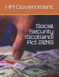 Social Security (Scotland) Act 2018
