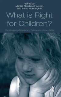 What Is Right For Children?