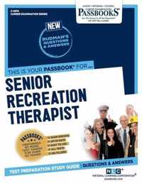 Senior Recreation Therapist (C-2974): Passbooks Study Guide