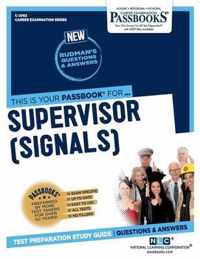Supervisor (Signals) (C-2062): Passbooks Study Guide