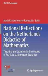 National Reflections on the Netherlands Didactics of Mathematics