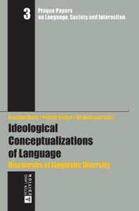 Ideological Conceptualizations of Language