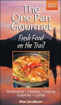 One-Pan Gourmet Fresh Food On The Trail