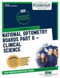 National Optometry Boards (NOB) Part II Clinical Science (ATS-132B)