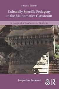 Culturally Specific Pedagogy in the Mathematics Classroom