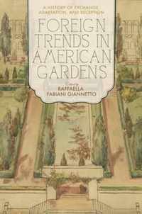 Foreign Trends in American Gardens