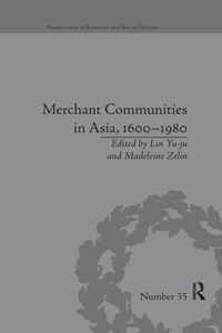 Merchant Communities in Asia, 1600-1980