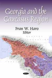 Georgia & the Caucasus Region