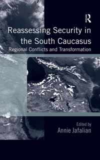 Reassessing Security in the South Caucasus