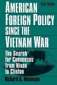 American Foreign Policy Since the Vietnam War