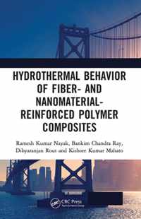 Hydrothermal Behavior of Fiber- and Nanomaterial-Reinforced Polymer Composites