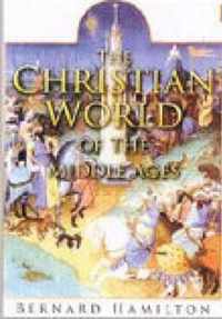 The Christian World of the Middle Ages