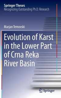 Evolution of Karst in the Lower Part of Crna Reka River Basin