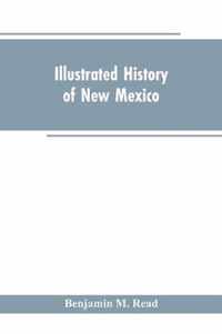 Illustrated History of New Mexico