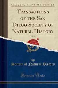 Transactions of the San Diego Society of Natural History, Vol. 10 (Classic Reprint)
