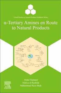 ?-Tertiary Amines en Route to Natural Products
