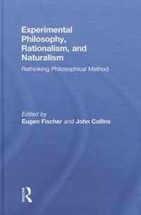 Experimental Philosophy, Rationalism, and Naturalism