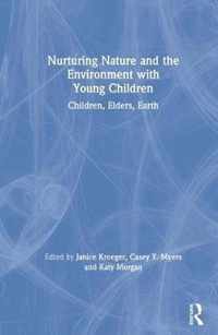 Nurturing Nature and the Environment with Young Children