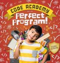 Code Academy and the Perfect Program!