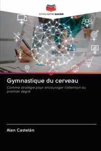 Gymnastique du cerveau