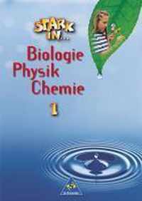 Stark in Biologie, Physik, Chemie 1. Schülerbuch