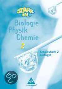 Stark in Biologie, Physik, Chemie 2. Arbeitsheft Biologie