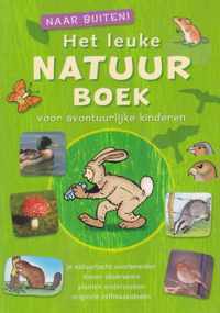 Naar buiten! Het leuke natuurboek voor avontuurlijke kinderen