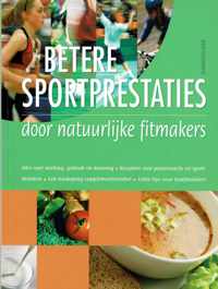 Betere Sportprestaties door natuurlijke fitmakers