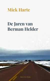 De Jaren van Berman Helder - Mick Harte - Paperback (9789464355338)