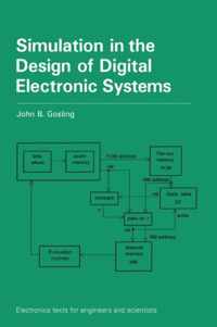 Simulation in the Design of Digital Electronic Systems