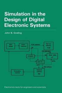 Simulation in the Design of Digital Electronic Systems