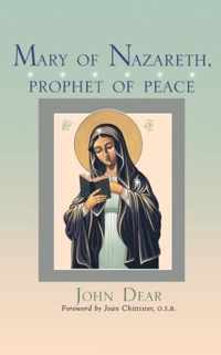 Mary of Nazareth, Prophet of Peace
