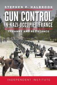 Gun Control in Nazi Occupied-France