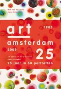 25 Jaar Art Amsterdam In 50 Portretten - Art Amsterdam '09 / Deel Jubileum Set
