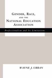 Gender, Race and the National Education Association