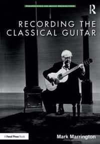 Recording the Classical Guitar