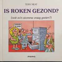 Is roken gezond