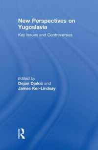 New Perspectives on Yugoslavia