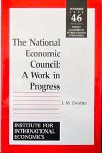 The National Economic Council - A Work in Progress