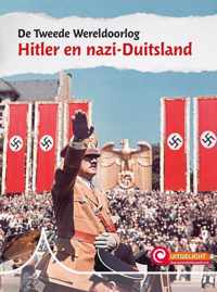 De Tweede Wereldoorlog 2 -   Hitler en nazi-Duitsland