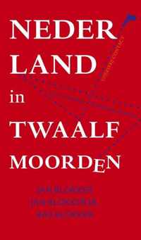 Nederland in twaalf moorden