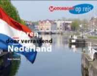 Motorboot op reis - Varen door Verrassend Nederland