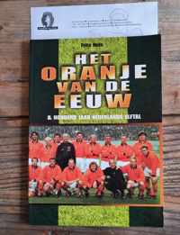 Het Oranje van de eeuw, 100 jaar Nederlands Elftal