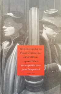 De Nederlandse En Vlaamse Literatuur Vanaf 1880 In 250 Verhalen