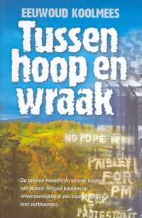 Tussen Hoop En Wraak