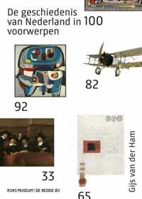 De geschiedenis van Nederland in 100 voorwerpen