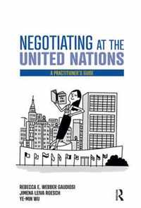 Negotiating at the United Nations