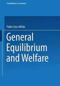 General Equilibrium and Welfare