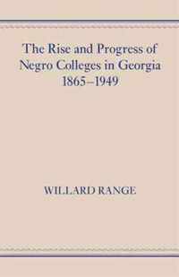 The Rise and Progress of Negro Colleges in Georgia, 1865-1949