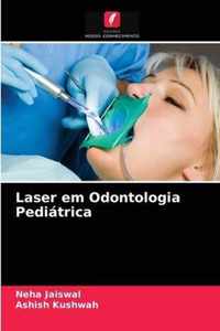 Laser em Odontologia Pediatrica